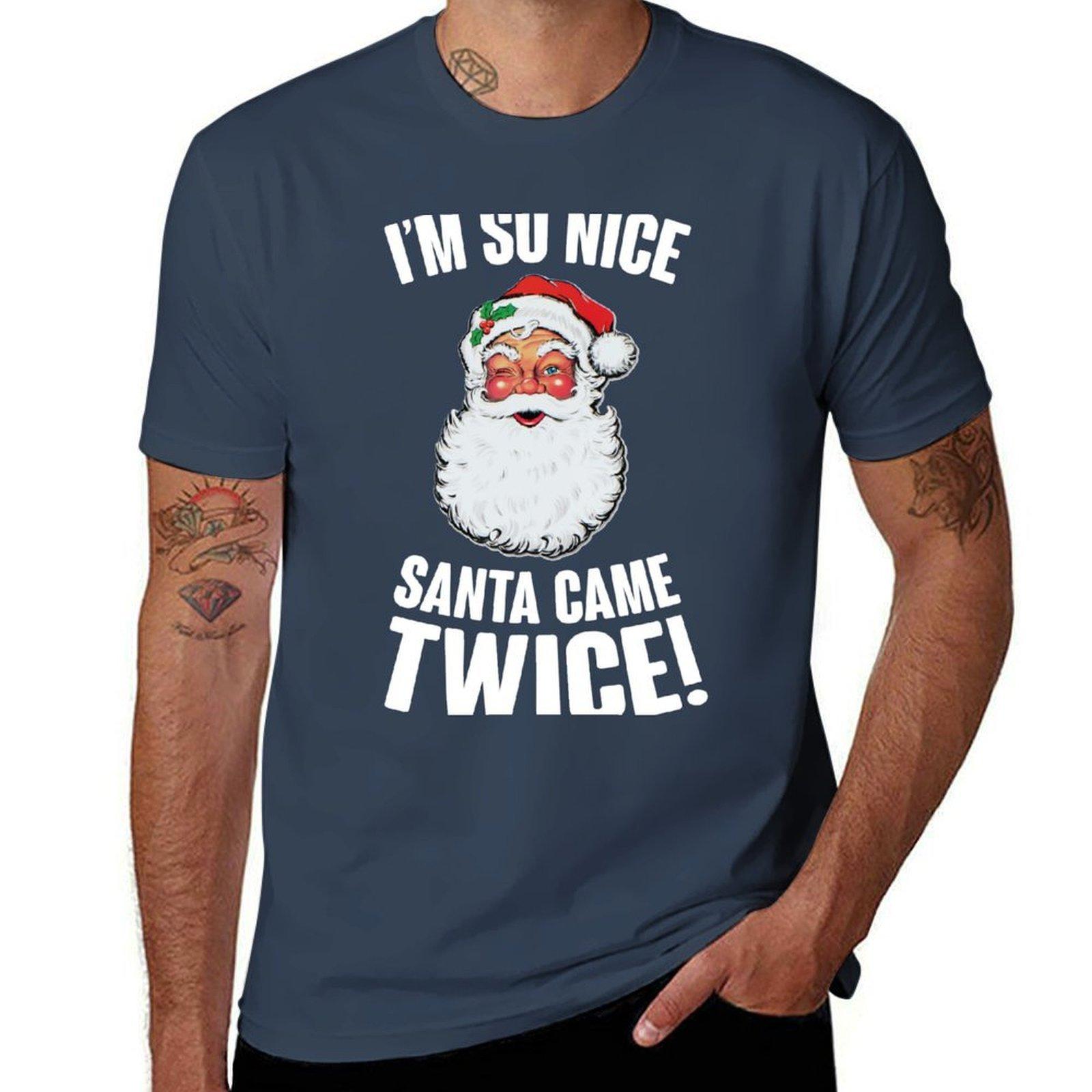 Im So Nice Santa Came Twice TShirt Basic Solid Color Casual Tee Shirt S