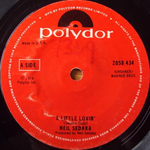 7inch Record NEIL SEDAKA A Little Lovin Lightning Ride 2058434 Polydor 1974 UK Pop Used