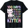 100 Days Of School You Must Be Kitten 100 Days Of School Cat T-Shirt