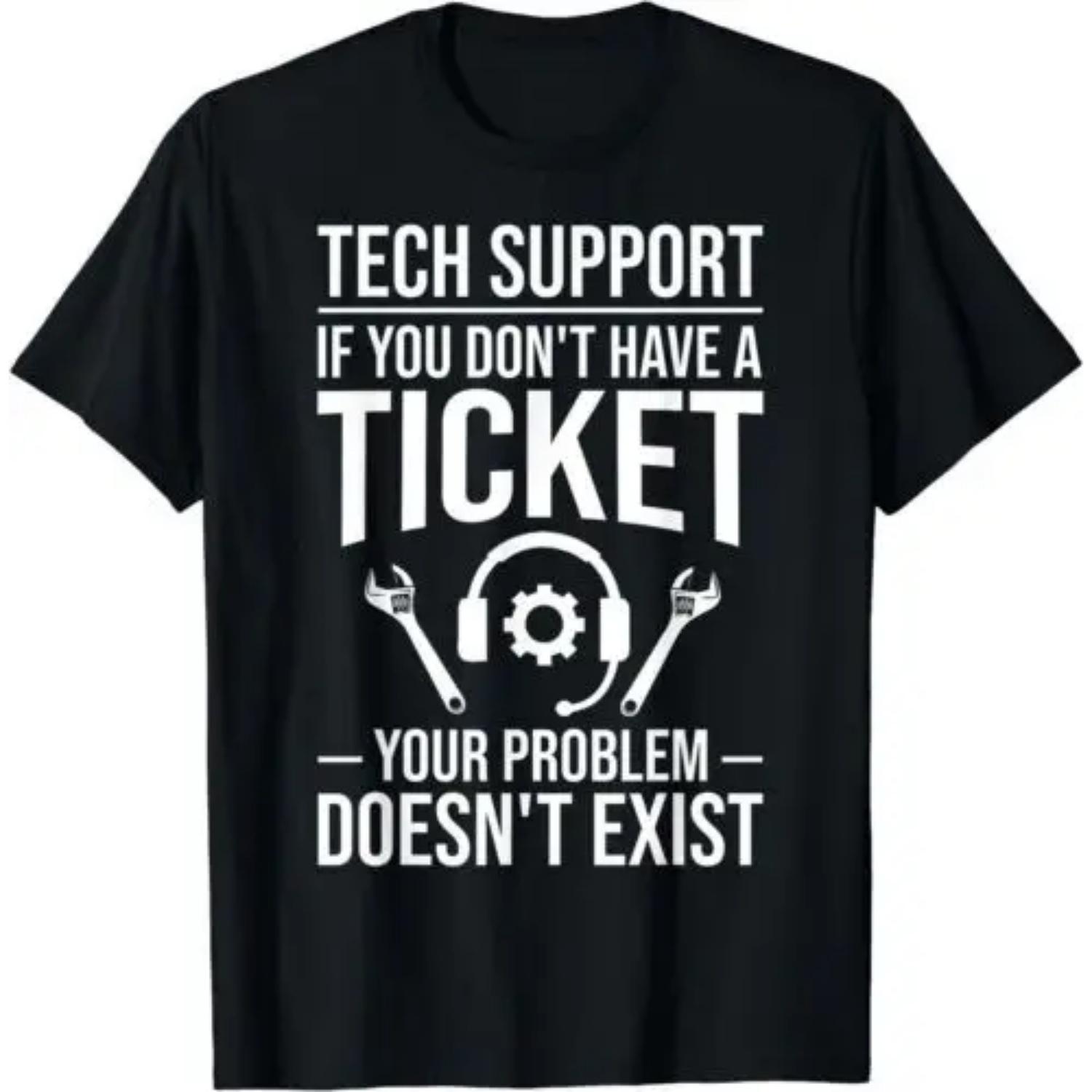 Tech Support Tech Technical Support Engineer Best Gift T-Shirt S-3XL S чёрный