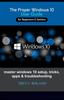 Bok The Proper Windows 10 User Guide : Master Windows 10 Setup, Tricks, Apps & Troubleshooting