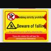 No Climbing Safety Warning Sign