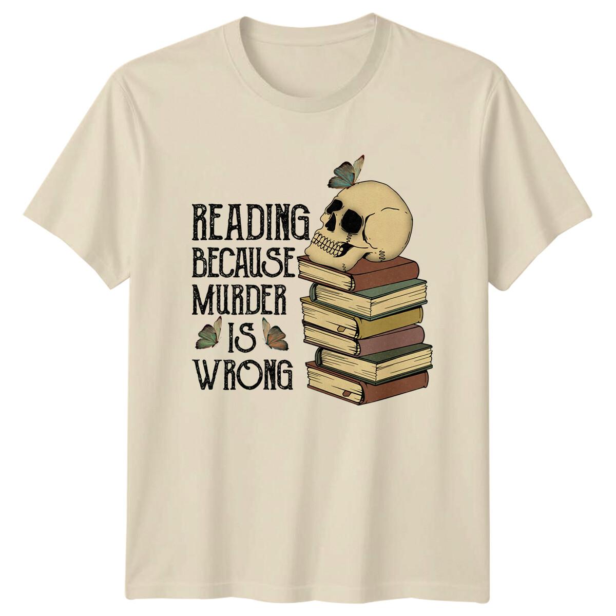Футболка с графикой черепа и надписью «Чтение, потому что убийство — это плохо» 3XL