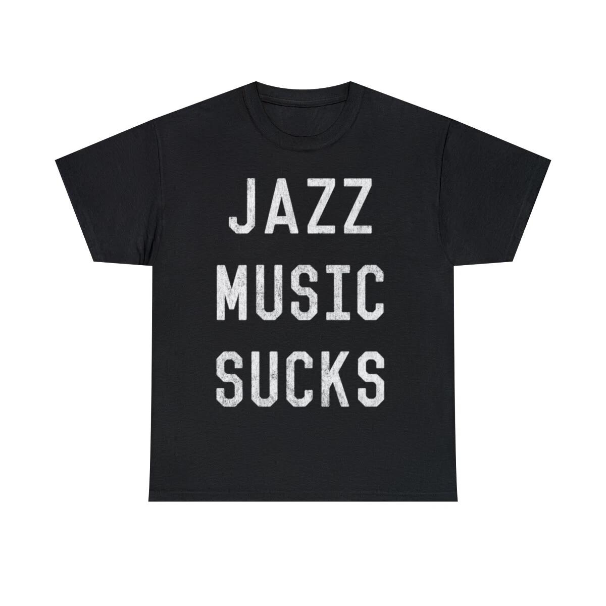 Retro Jazz Music Sucks Graphic Tee Shirt, S-5XL L