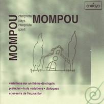 CD FEDERICO MOMPOU - Mompou Plays Mompou/Preludes:V  ENYCD9726 Ensayo 1997 Spain Classical Used