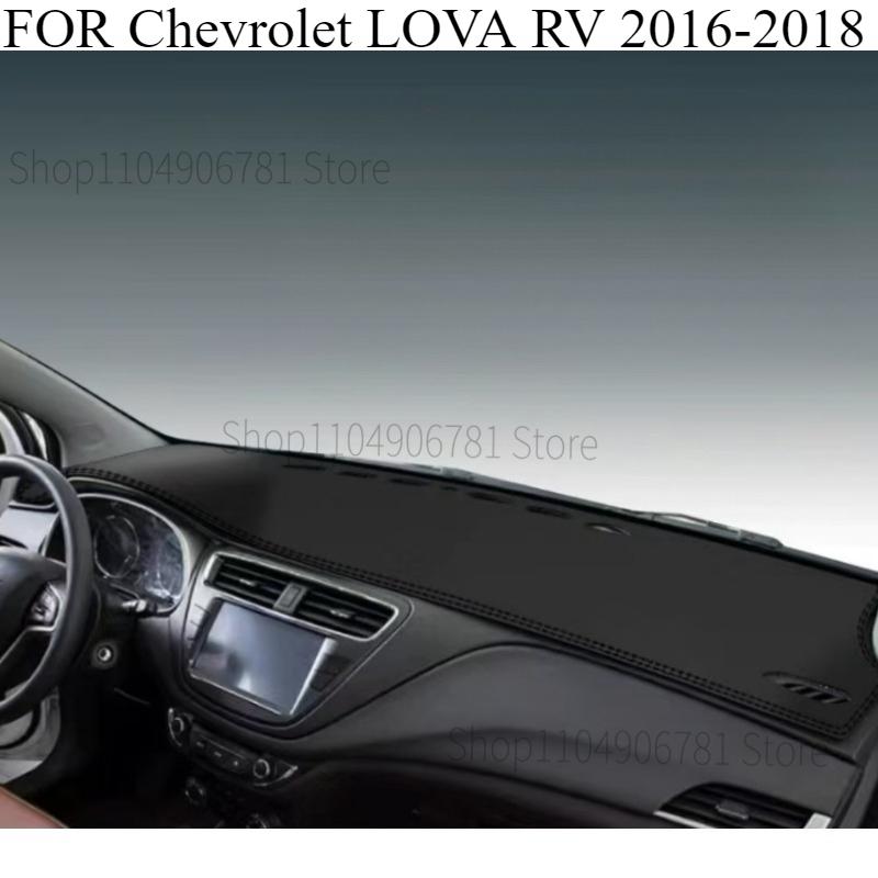 FOR Chevrolet LOVA RV 2016-2018 Car Dash Mat Dashmat Dashboard Mat Cover Sun Shade Dash Board Cover Carpet Accessories