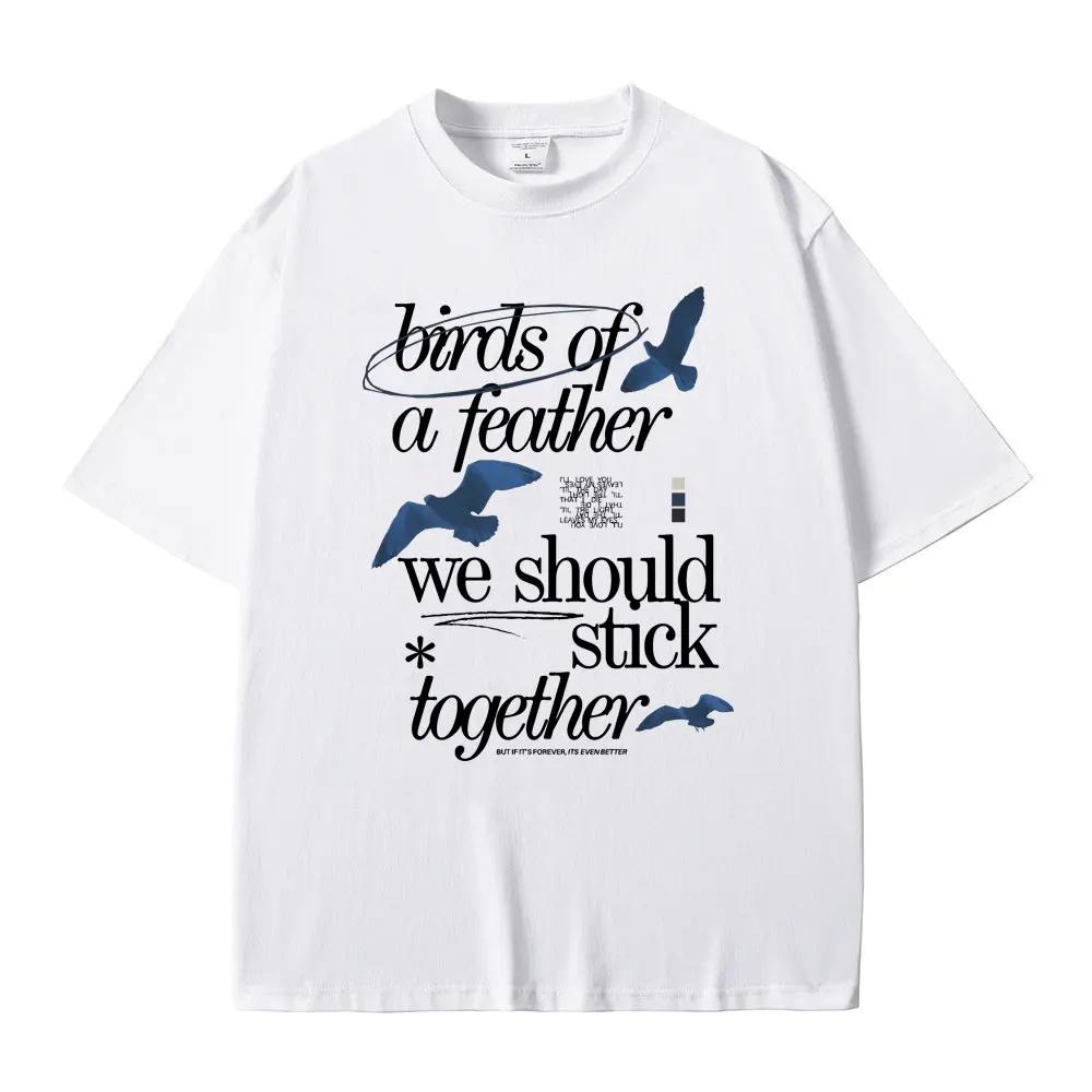 Birds of A Feather Hit Me Hard and Soft Graphic T-shirts Male Casual Oversized T Shirt Men Women Hip Hop Fashion Harajuku Tshirt