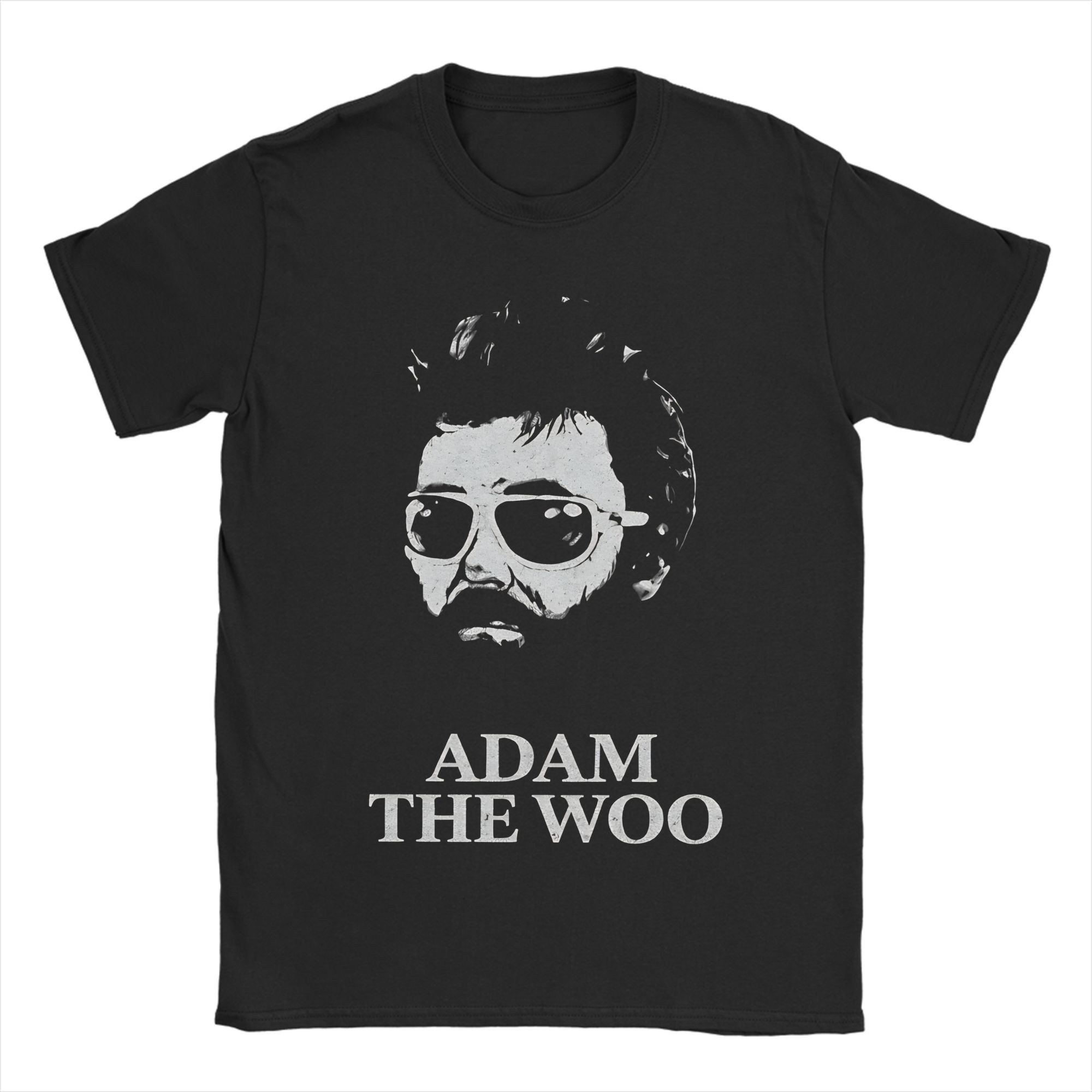 Adam The Woo Memory 19742025 Go Find Somewhere Else to Do It Outfit Unisex T Shirts 100 Cotton Tee New Arrival  Tshirt S