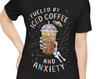 Fueled by Iced Coffee and Anxiety Funny T-shirt, Skeleton Hand Holding Iced Coffee Graphic Tee, Gift for Coffee Lovers, Short Sleeve Casual