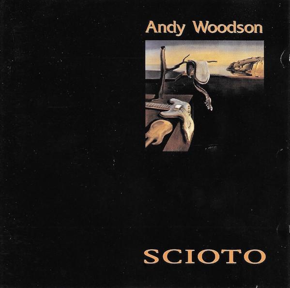 

CD WOODSON, ANDY - Scioto AW001 Not On Label 1997 US Jazz Used