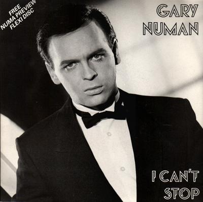 7inch Record GARY NUMAN - I Can't Stop NU17 Numa 1986 UK Dance & Electronica Used