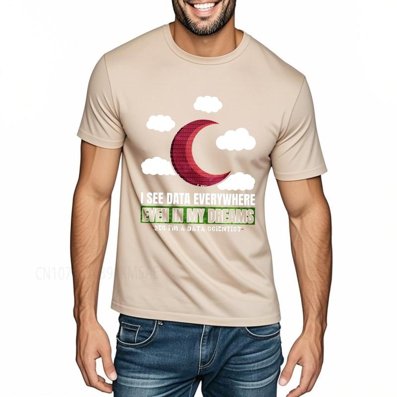 Oversized summer For him t shirt I See Data Everywhere Even In My Dreams Short Sleeve Relaxed Fit O Neck Teeshirt