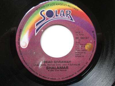 7inch Record SHALAMAR - Dead Giveaway 9698197 Solar 1983 Canada Pop Used