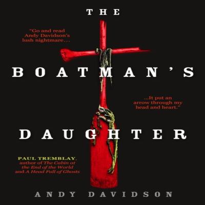 The Boatmans Daughter by Andy Davidson Paperback Book 9781789095999