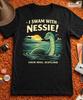 I Swam With Nessie T-Shirt Loch Ness Scotland Cryptid Souvenir Tee XS-5X