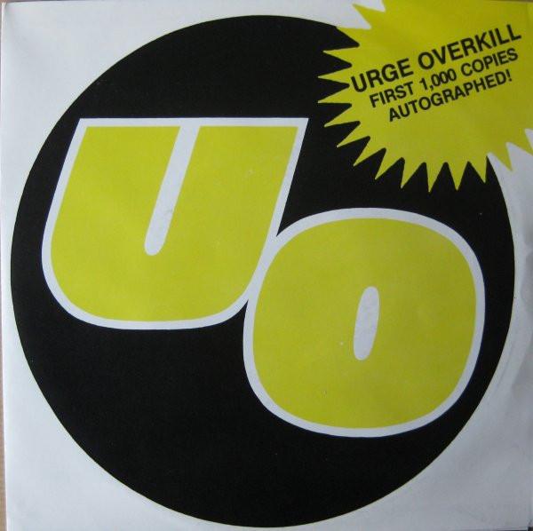 

7inch Record URGE OVERKILL - Ticket To L.A. T&G#55 Touch And Go 1990 US Rock Used