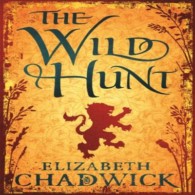 The Wild Hunt by Elizabeth Chadwick Paperback Book 9780751540260