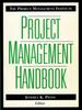 The The Project Management Institute Project Management Handbook Book