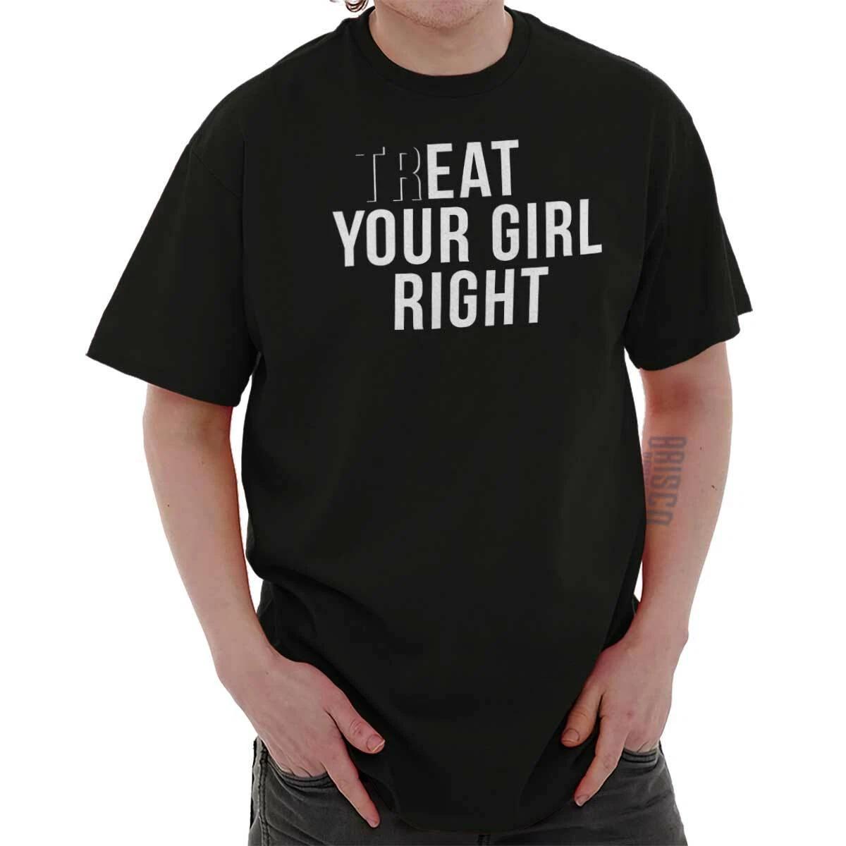 Treat Eat Your Girl Right Funny Sexual Crude Mens Casual Crewneck T Shirts Tees M