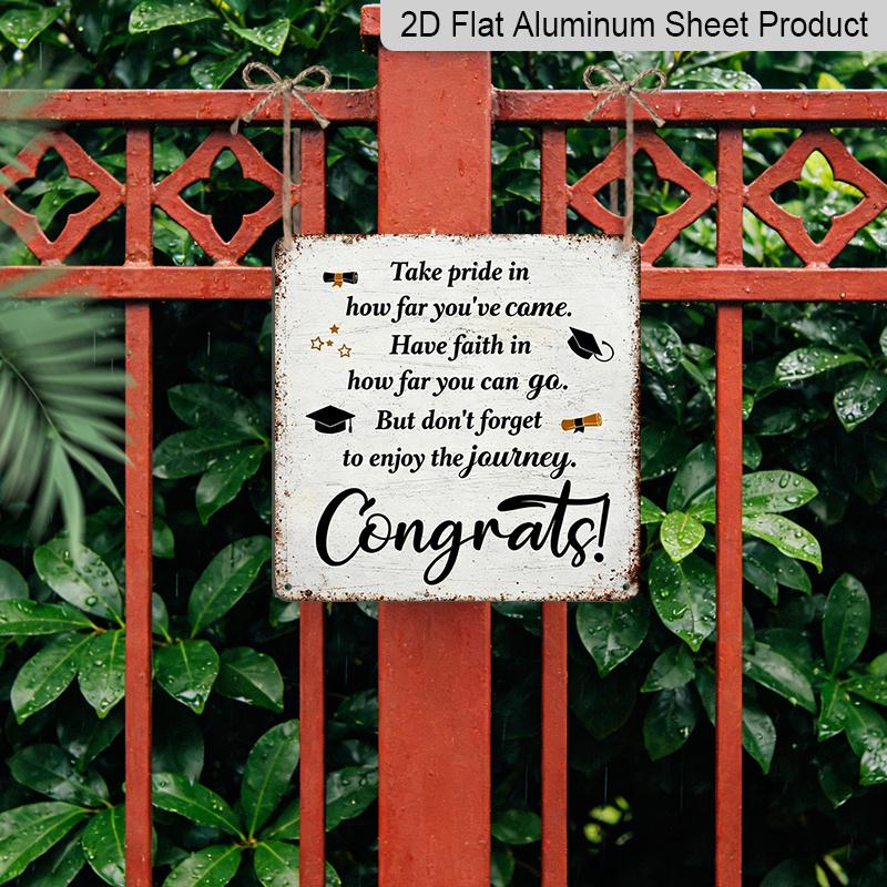 2D Flat, 1pc Vintage Aluminium Metal Sign with "Take Pride In How Far You've Come & Enjoy The Journey" - Retro Tin Sign Suitable for Outdoor Wall