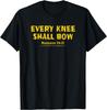 JEDES KNIE WIRD SICH BEUGEN | Christlicher Bibelvers T-Shirt