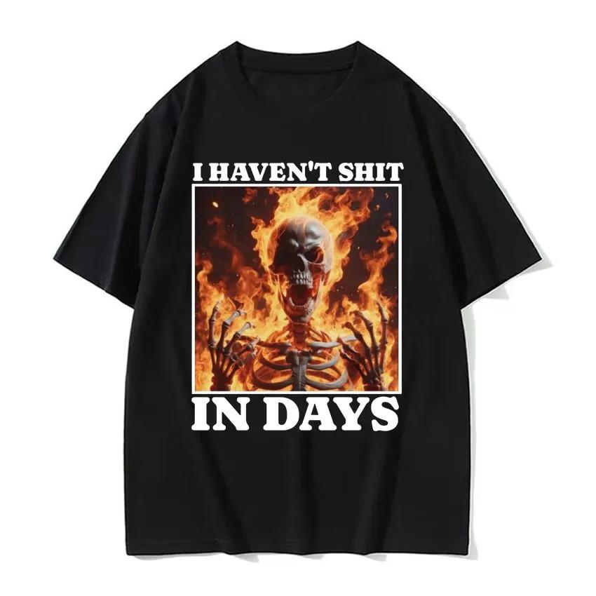 Ich habe seit Tagen nicht geschissen Lustiges T-Shirt Ironisches Skelett Meme T-Shirts Männer Frauen Harajuku Gothic T-Shirt Streetwear Grafik Y2K Top