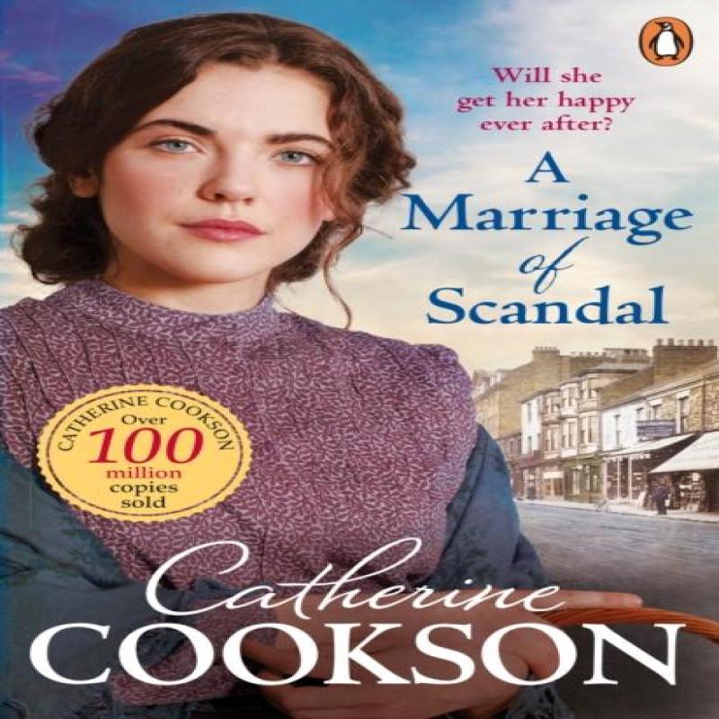 A Marriage of Scandal by Catherine Cookson Paperback Book 9781804991589