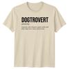 Dogtrovert Noun Definition Funny Dog Lover Quote Graphic T-Shirt
