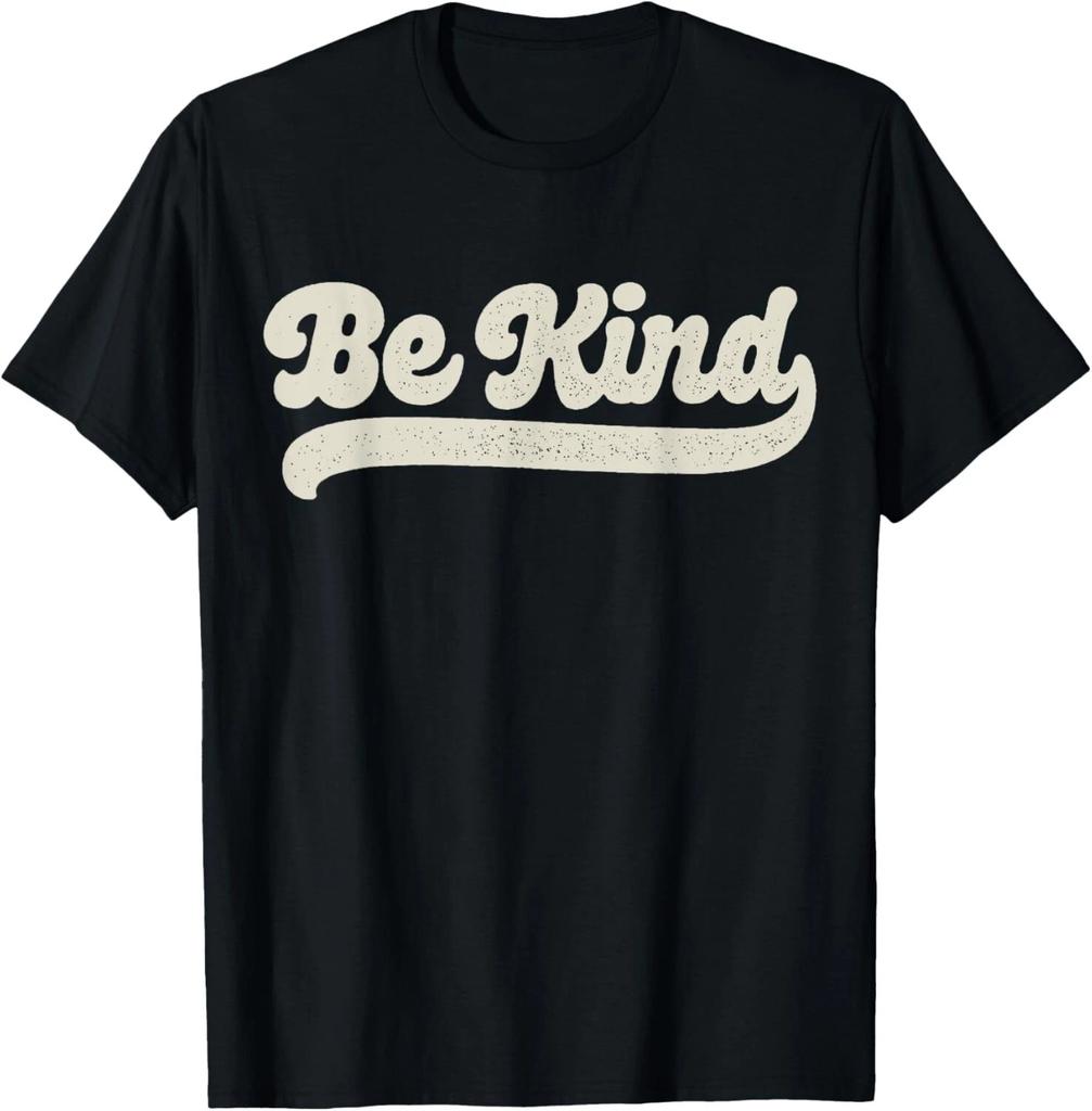 Be Kind Women Positive Inspirational Kindness Retro Vintage T- Shirt