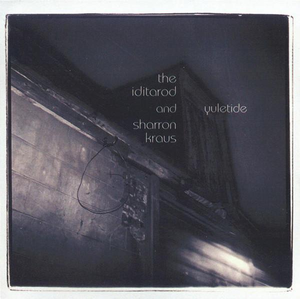 

CD IDITAROD & SHARRON KRAUS - Yuletide EAJ014 Elsie & Jack Re 2003 UK Rock Used