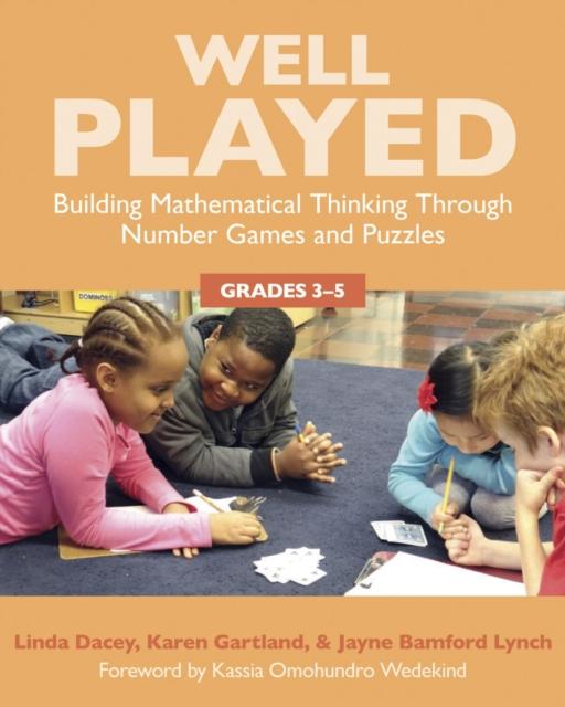 The Well Played, Grades 3-5 : Building Mathematical Thinking Through Number Games and Puzzles Book