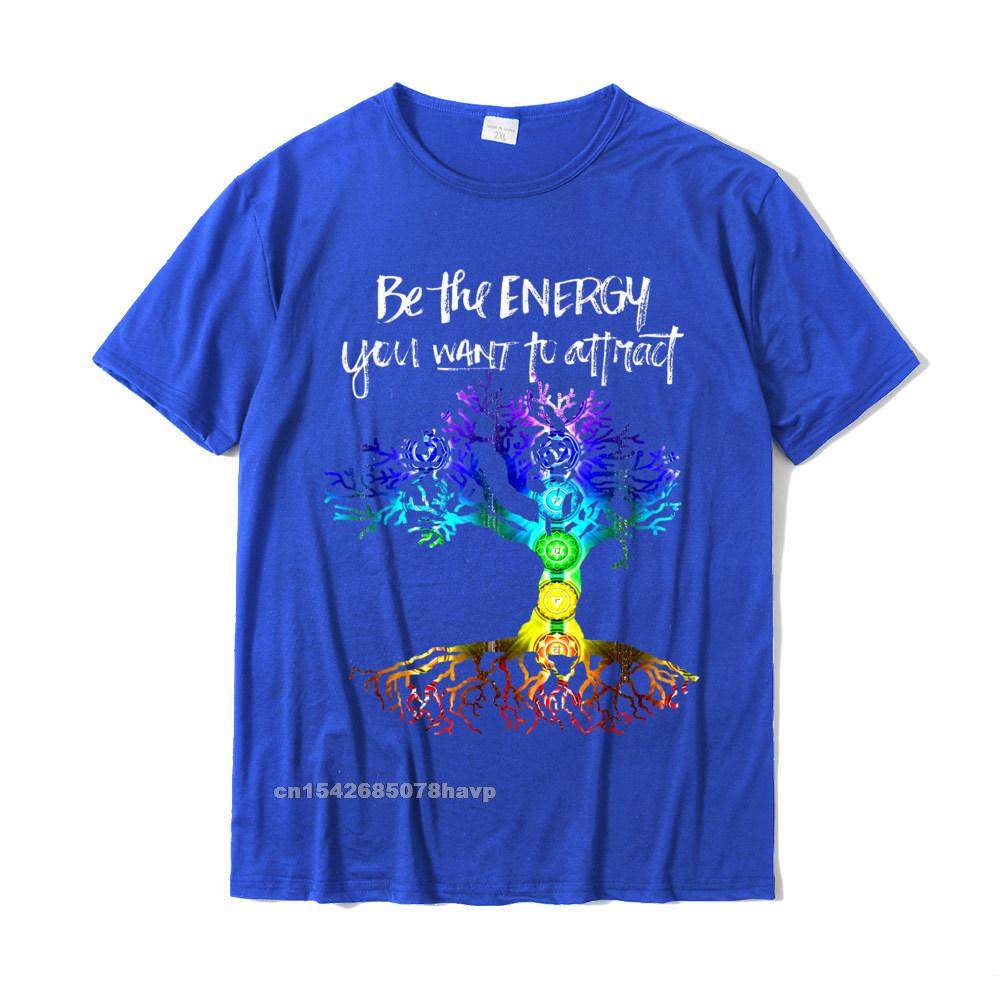 Chakra Tree Of Life Shirt Be The Energy You Want To Attract TShirt Custom Top TShirts Company Tops Shirt Cotton Unisex Camisa