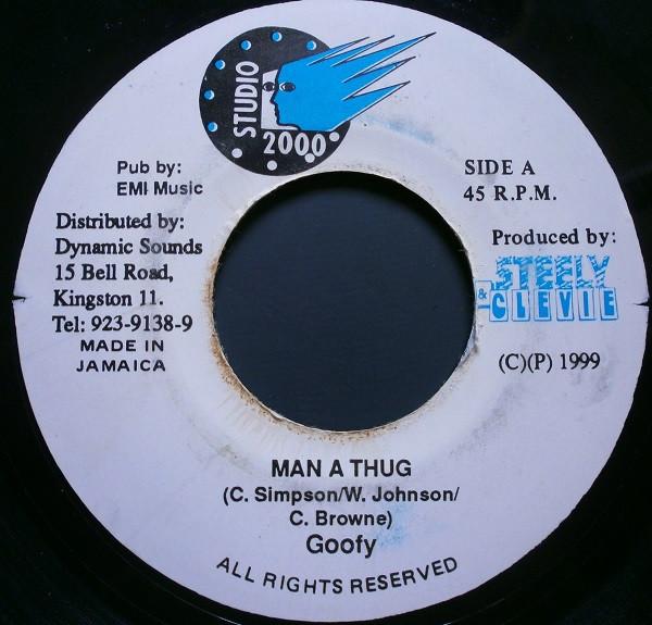 7inch Record GOOFY - Man A Thug NONE Studio 2000 1999 Jamaica Reggae, Ska & Dub Used