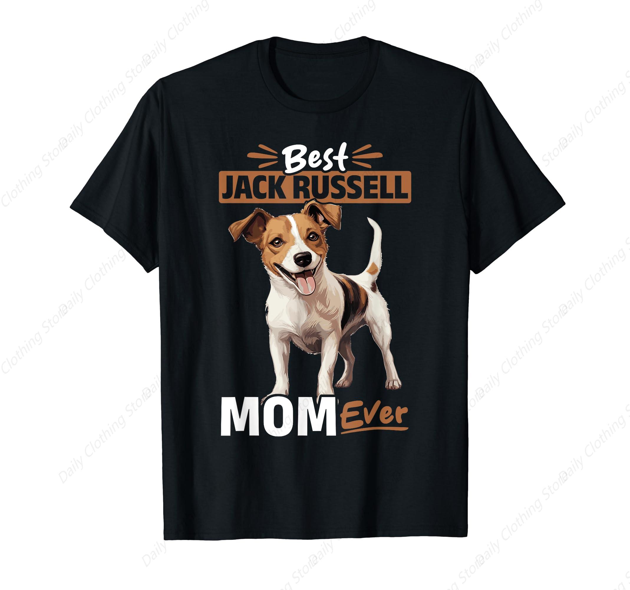 Jack Russell Terrier Dog Best Jack Russel Mom Ever TShirt Prevailing Tops Cotton Short Sleeves Daily Leisure Soft Tee S