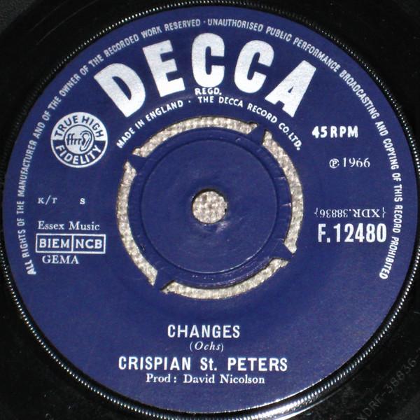 

7inch Record CRISPIAN ST. PETERS - Changes F12480 Decca 1966 UK Pop Used
