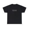 I Don't Want To Be Thought of As A T-shirt for Friends Funny Shirt Curse Meme Shirt Funny Personality Street Fashion Y2K Tops