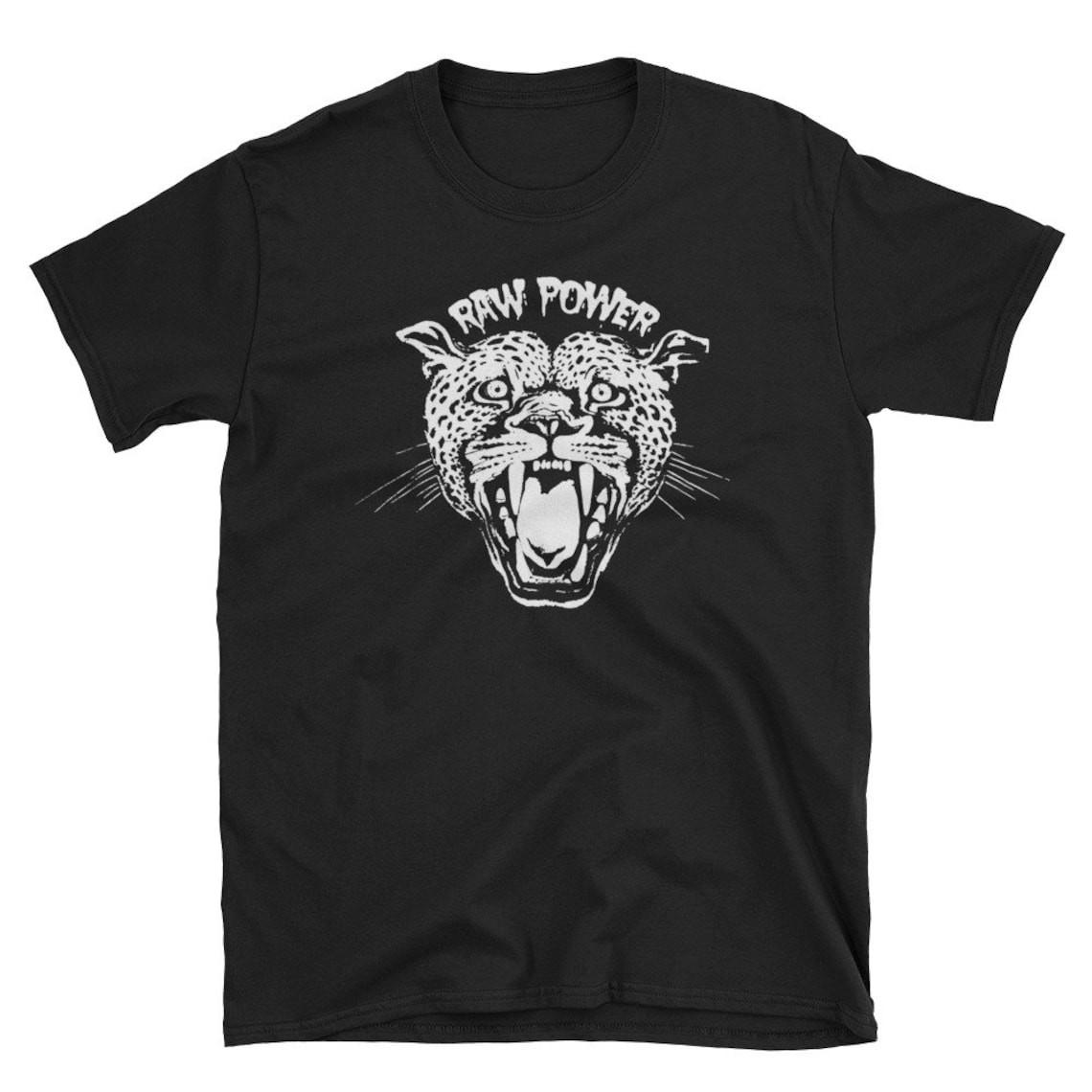 

Iggy / The Sto..oges Raw Power T-Shirt Mens Womens Tees Top, New York Dolls, Unisex tee 2XL