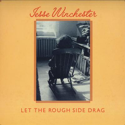 LP Record JESSE WINCHESTER - Let Rough Side Drag BR6964 BEARSVILLE 1976 US Rock Used