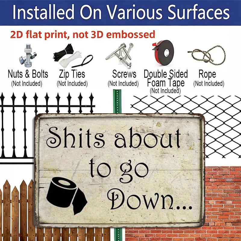 2D Flat, 1pc Shits about To Go Down Humorous Style 8×12 Inch Aluminium Metal Sign Suitable for Those Seeking A Humorous Life Atmosphere for Home or