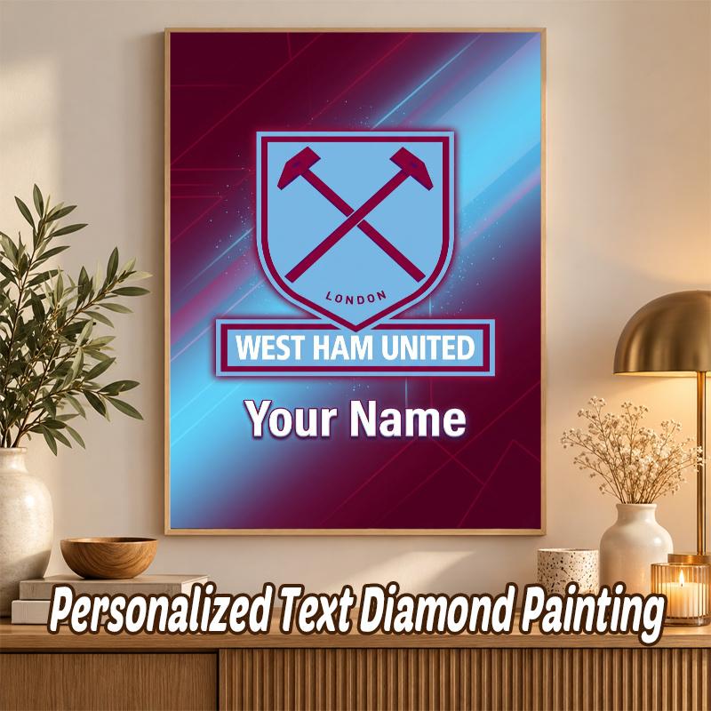 West Ham United FC Benutzerdefinierter Name Text 5D Diamantmalerei Set DIY Vollbohrer Diamantkunst Dekoration