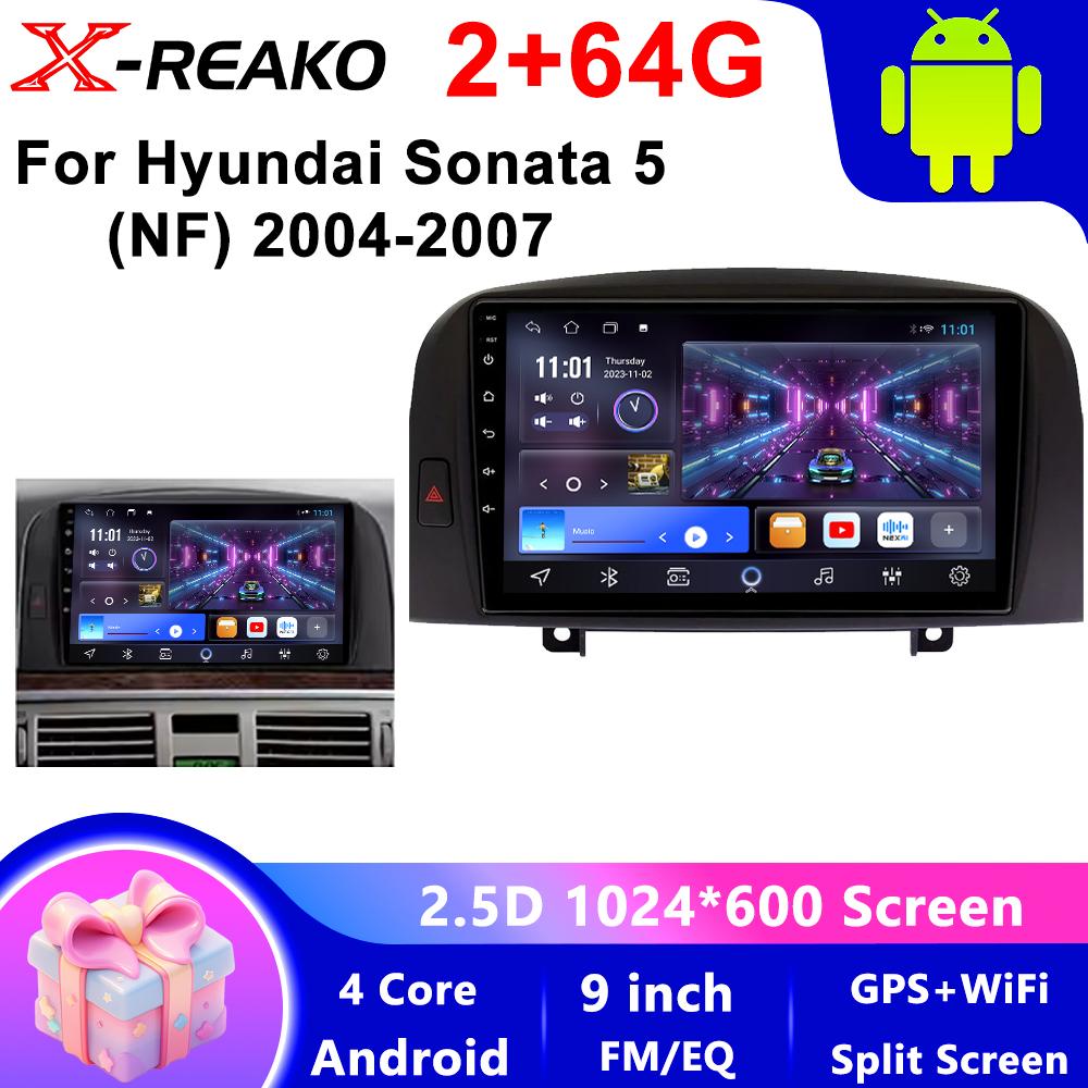 Android 13 For Hyundai Sonata NF 2004 - 2008 Android Radio Stereo Video Wireless Carplay Navigation Multimedia DSP WIFI BT