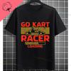 Go Kart Racing Karting Driver Enthusiast Carting Retro Graphic Tshirt Fashion Casual Wear Shortsleev Oneck 100 Cotton Tshirt