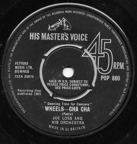 7inch Record JOE LOSS & HIS ORCHESTRA - Wheels - Cha Cha POP880 His Master's Vo - UK Jazz Used