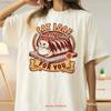 Cat Loaf Freshly Baked Just For You T Shirt Funny Meme Lover Lovers GifT Baker Vintage Washed Top For Everyday Wear