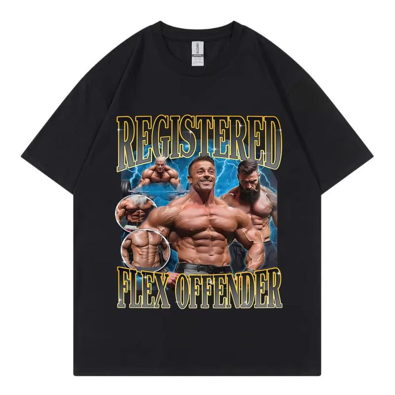Registered Flex Offender Funny Bodybuilding Meme TShirt Fashion Vintage Short Sleeve Tshirts Unisex Casual T Shirts S