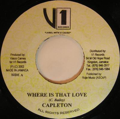 7inch Record CAPLETON - Where Is That Love NONE V1 Records 2002 Jamaica Reggae, Ska & Dub Used