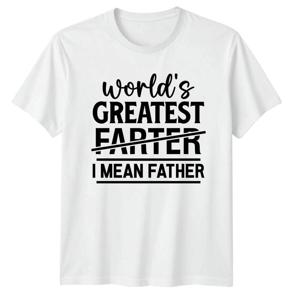 Worlds Greatest Farter I Mean Father TShirt Funny Dad Tee S