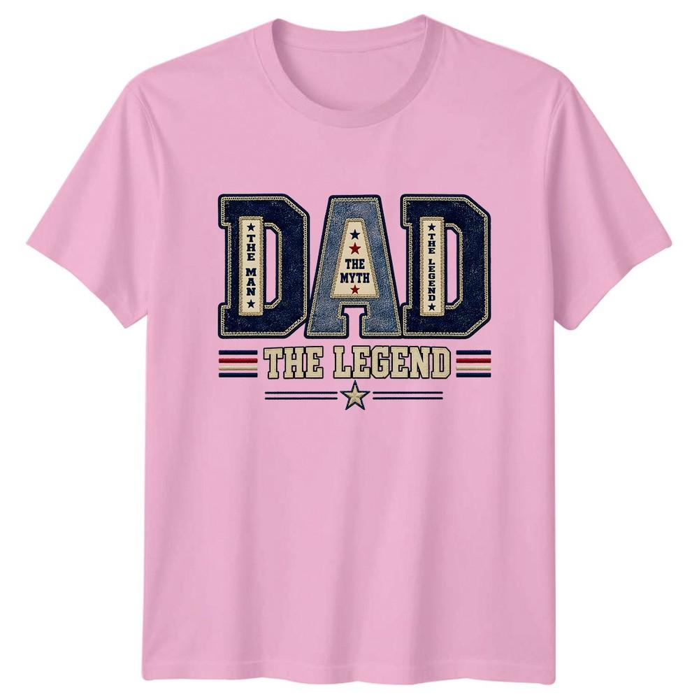 Dad The Unisex The Myth Unisexs TShirt Fathers Day Fatherhood Gift For Him