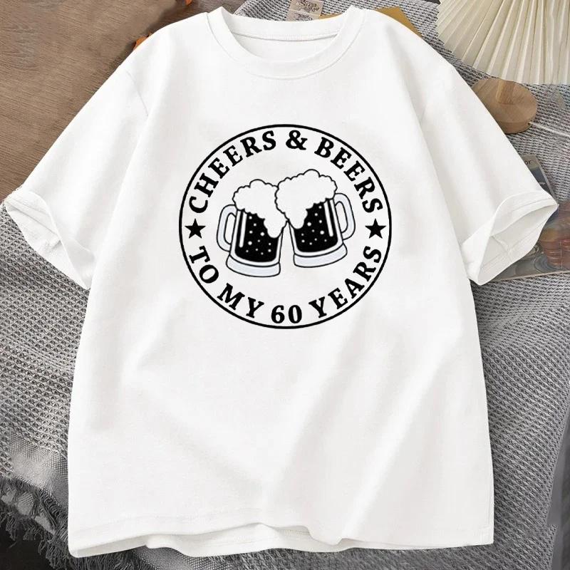 

Cheers and Beers To My 60 Years T Shirt Women Summer Tracksuit O-Neck Short Sleeve Casual Cotton Sportswear Harajuku Retro Tee 4XL