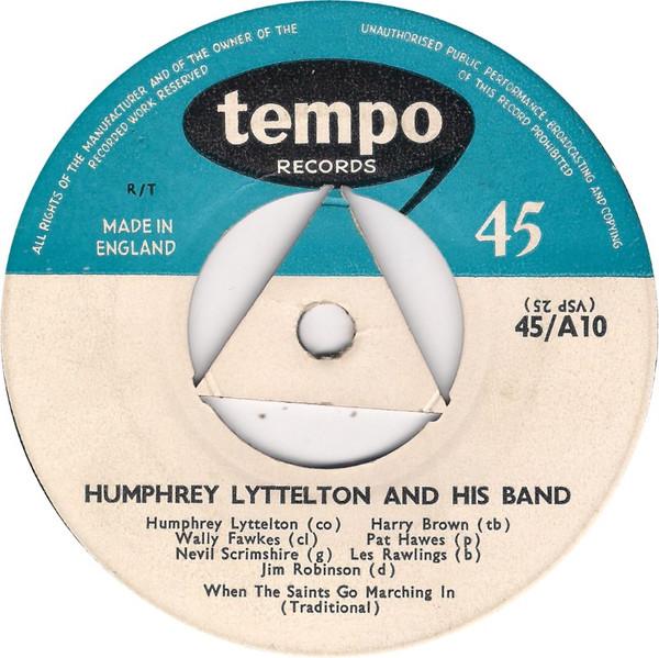 

7inch Record HUMPHREY LYTTELTON & HIS BAND - When The Saints Go Marching In 45A10 Tempo Records 1956 UK Jazz Used